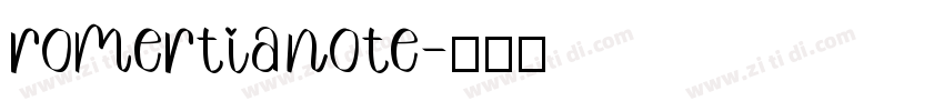 romertia note字体转换